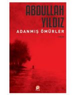 Adanmış Ömürler