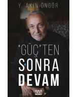 "Güç"ten Sonra Devam