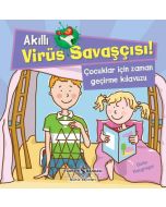 Akıllı Virüs Savaşçısı!  - Çocuklar İçin Zaman Geçirme Kılavuzu