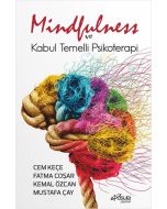 Mindfulness ve Kabul Temelli Psikoterapi