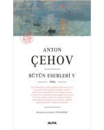 Anton Çehov Bütün Eserleri 5