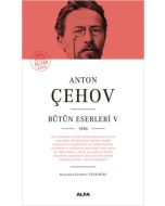 Anton Çehov Bütün Eserleri 5 (Ciltli)