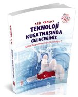 Teknoloji Kuşatmasında Geleceğimiz