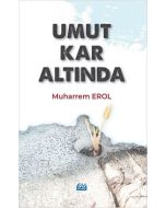 Umut Kar Altında