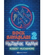 Rock Savaşları 2 - Hazırlık Kampı (Ciltli)