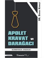 Apolet Kravat ve Darağacı