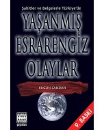 Şahitler ve Belgelerle Türkiye’de Yaşanmış Esrarengiz Olaylar