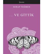 ... Ve Gittik