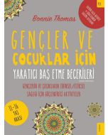 Gençler ve Çocuklar İçin Yaratıcı Baş Etme Becerileri