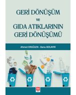 Geri Dönüşüm ve Gıda Atıklarının Geri Dönüşümü