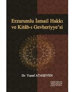 Erzurumlu İsmail Hakkı ve Kitâb-ı Gevheriyye’si