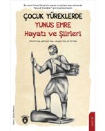 Çocuk Yüreklerde Yunus Emre Hayatı ve Şiirleri