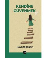 Kendine Güvenmek