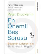 Peter Drucker'ın En Önemli Beş Sorusu