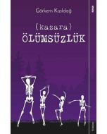 Kazara Ölümsüzlük