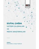 Dijital Çağda İletişim Çalışmaları ve Medya Araştırmaları