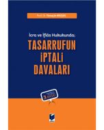 İcra ve İflas Hukukunda; Tasarrufun İptali Davaları (Ciltli)