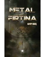 Metal Fırtına 2: Kayıp Naaş