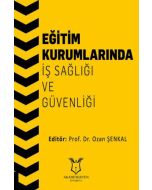 Eğitim Kurumlarında İş Sağlığı ve Güvenliği