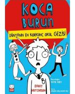 Koca Burun - Dünyanın En Korkunç Okul Gezisi