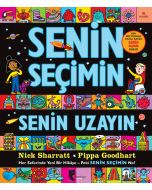 Senin Seçimin Senin Uzayın