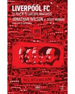 Liverpool FC - 10 Maçta Efsanenin Anatomisi