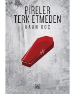 Pireler Terk Etmeden