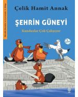 Şehrin Güneyi - Kunduzlar Çok Çalışıyor