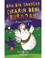 Ben Bir Tavuğum, Çıkarın Beni Buradan!