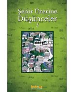 Şehir Üzerine Düşünceler 1