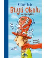 Büyü Okulu ve Diğer Öyküler
