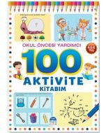 100 Aktivite Kitabım - 4 - 5 - 6 Yaş