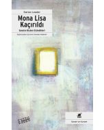 Mona Lisa Kaçırıldı