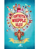 Fantastik Whipple Ailesi 1 (Ciltli)