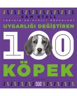 Uygarlığı Değiştiren 100 Köpek