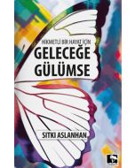 Geleceğe Gülümse