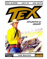 Tex Özel Albüm Sayı: 10 Atlanta’lı Adam!