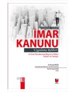 Açıklamalı - İçtihatlı İmar Kanunu Uygulama Rehberi