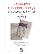 Barbaros Hayreddin Paşa Gazavatnamesi ve Zeyli