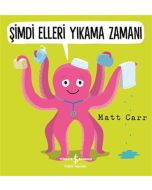 Şimdi Elleri Yıkama Zamanı