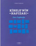 Cybele’s Memory - Kibele’nin Hafızası