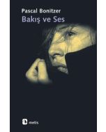 Bakış ve Ses