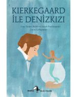 Kierkegaard ile Denizkızı