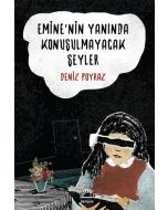 Emine'nin Yanında Konuşulmayacak Şeyler