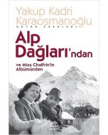 Alp Dağları'ndan ve Miss Chalfrin’in Albümünden