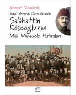 Salâhattin Köseoğlu'nun Milli Mücadele Hatıraları