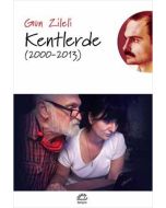 Kentlerde (2000 - 2013)