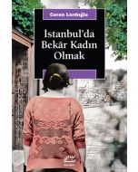 İstanbul'da Bekâr Kadın Olmak