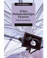 Tekno Muhafazakarlığın Eleştirisi