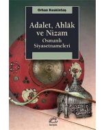 Adalet, Ahlak ve Nizam